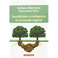 Sensibilidad e inteligencia en el mundo vegetal (Rústica)